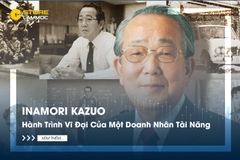 Inamori Kazuo: Hành Trình Vĩ Đại Của Một Doanh Nhân Tài Năng