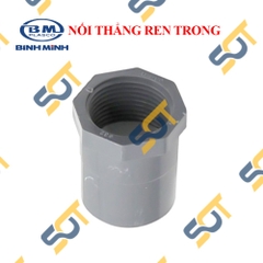 Nối Nhựa PVC Trơn Dán + Ren Trong 21 27 - Thương Hiệu Bình Minh