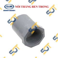 Nối Nhựa PVC Trơn Dán + Ren Trong 21 27 - Thương Hiệu Bình Minh