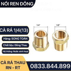 Cà Rá Ren Ngoài 13 - Ren Trong 9.6 Đồng Thau