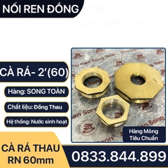 Cà Rá Ren Ngoài 60 - Ren Trong 49, 42, 34, 27, 21 Đồng Thau