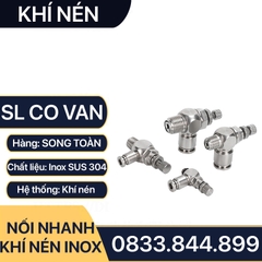 ISL Co Van Tiết Lưu Nối Nhanh Inox 304, Van Tiết Lưu Tê Nhanh Ren Ngoài Cắm Ống PU Inox 304