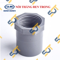 Nối Nhựa PVC Trơn Dán + Ren Trong 21 27 - Thương Hiệu Bình Minh