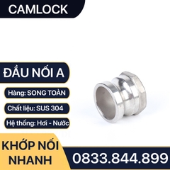 Khớp Nối Nhanh Camlock Đầu A, Đầu Nối Nhanh Camlock Áp Lực Cao Inox 304 Type A