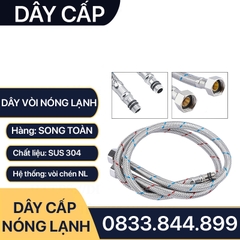 Dây Cấp Nóng Lạnh 304, Dây Cấp Nước Nóng Lạnh Lavabo, Bồn Rửa Chén