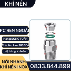 IPC Ren Ngoài Nối Nhanh Inox 304, Đầu Nối Nhanh Ren Ngoài Cắm Ống PU Inox 304