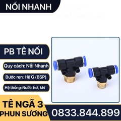 Tê Nối Nhanh Ren Ngoài, Tê Ren Ngoài Nối Nhanh PB Khí Nén Phun Sương