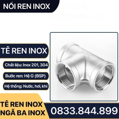 Tê Inox, Tê Ba Đầu Ren Trong Inox 201 304