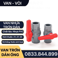 Van Nhựa Dán Ống, Khóa Nước Nhựa Tay Gạt Dán Ống 21 27 34