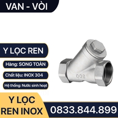 Y Lọc Ren Inox 304, Van Lọc Ren Chữ Y Inox SUS 304