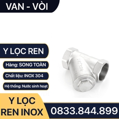 Y Lọc Ren Inox 304, Van Lọc Ren Chữ Y Inox SUS 304