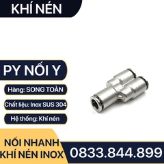 PY Y Nối Nhanh Cắm Ống Inox, Nối Y Ba Đầu Cắm Ống IPY Inox 304