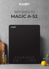 Bếp từ đơn magic A-52