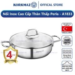 Nồi lẩu inox nấu bếp từ cao cấp Korkmaz Perla 2.3 lít thân thấp - Ø22x6cm - A1833