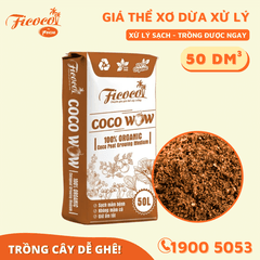 GIÁ THỂ XƠ DỪA XỬ LÝ COCO WOW - 50L