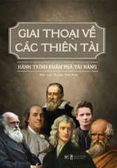 65_Giai thoại về các thiên tài-hành trình khám phá tài năng