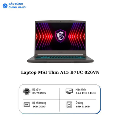 Laptop MSI Thin A15 B7UC 026VN | CPU R5-7535HS | RAM 8GB DDR5 | SSD 512GB PCle | VGA RTX 3050 4GB | 15.6 FHD IPS & 144Hz | Win11