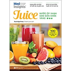 JUICE - NƯỚC ÉP XANH CHO SỨC KHỎE VÀNG 159,000 Alphabooks