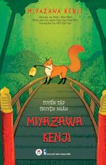 Tuyển tập truyện ngắn Miyazawa Kenji 165k Huy Hoàng