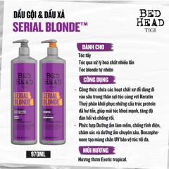 BED HEAD SERIAL BLONDE / CẶP DẦU GỘI & DẦU XẢ DÀNH CHO TÓC TẨY