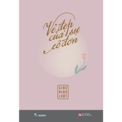 Sách - Vẻ Đẹp Của Sự Cô Đơn