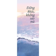 Sách - Đừng Khóc, Không Sao Mà