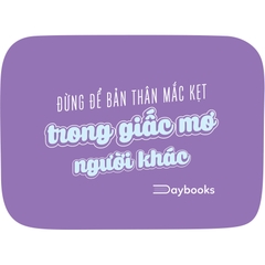 Sách - Đừng Để Bản Thân Mắc Kẹt Trong Giấc Mơ Người Khác