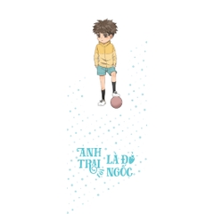 Sách - Anh Trai Tôi Là Đồ Ngốc (Tập 2)