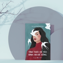 Sách - Tỉnh Thức Để Yêu, Bình An Để Sống
