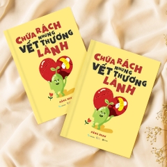 Sách - Chữa Rách Những Vết Thương Lành