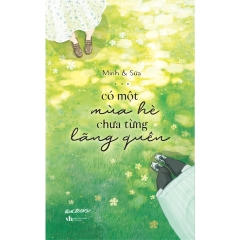 Sách - Có Một Mùa Hè Chưa Từng Lãng Quên