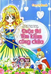 Bộ Truyện Candybook - Cuộc Thi Tìm Kiếm Công Chúa