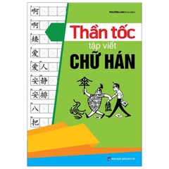 Thần Tốc Tập Viết Chữ Hán