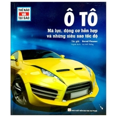 Thế Nào Và Tại Sao - Ô Tô Mã Lực, Động Cơ Hỗn Hợp Và Những Siêu Sao Tốc Độ ( TB 2024 )