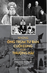 Những Ông Trùm Tư Bản Cuối Cùng Ở  Thượng Hải