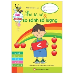 Bé Làm Quen Với Môn Toán - Bé Tô Số & So Sánh Số Lượng