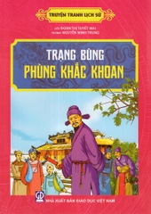 Truyện Tranh Lịch Sử - Trạng Bùng Phùng Khắc Khoan