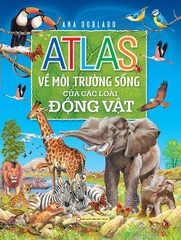 Atlas Môi Trường Sống Của Các Loài Động Vật