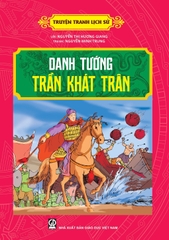 Truyện Tranh Lịch Sử - Danh Tướng Trần Khát Chân