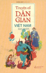 Truyện Cổ Dân Gian Việt Nam Hay Nhất