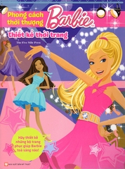 Phong Cách Thời Thượng -Barbie Thủ Công Dựng Hình Thời Trang