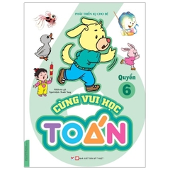 Phát Triển Iq Cho Bé - Cùng Vui Học Toán Q6