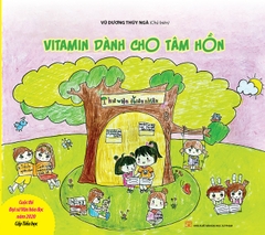Vitamin Dành Cho Tâm Hồn (Cuộc Thi Đại Sứ Văn Hóa Đọc 2020 - Cấp Tiểu Học)