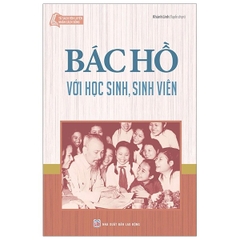 Bác Hồ Với Học Sinh Sinh Viên