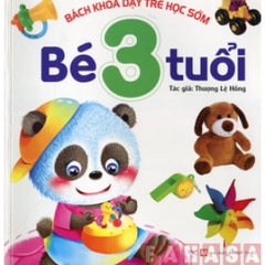 Bách khoa dạy trẻ học sớm - Bé 3 tuổi