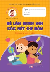 Khởi Đầu Cho Bé Vào Lớp 1 - Bé Làm Quen Với Các Nét Cơ Bản