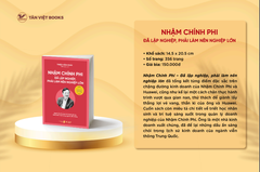 Chân Dung Những Tỉ Phú Hàng Đầu Trung Quốc: Nhậm Chính Phi - Đã lập nghiệp, Phải làm nên nghiệp lớn