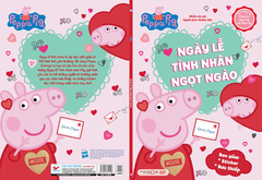 Sách tương tác - Cùng học cùng chơi với Peppa Pig Cuốn 2: Ngày lễ Tình nhân ngọt ngào