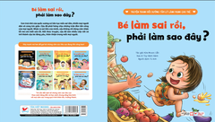 35_Cuốn 8: Bé Làm Sai Rồi, Phải Làm Sao Đây?