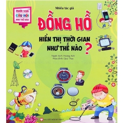 Mười Vạn Câu Hỏi Như Thế Nào - Đồng Hồ Hiển Thị Thời Gian Như Thế Nào ?